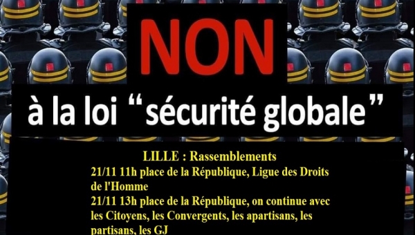 Liberté de manifester - Liberté de la Presse - Non à la Loi Sécurité Globale - Non aux violences de l'Etat